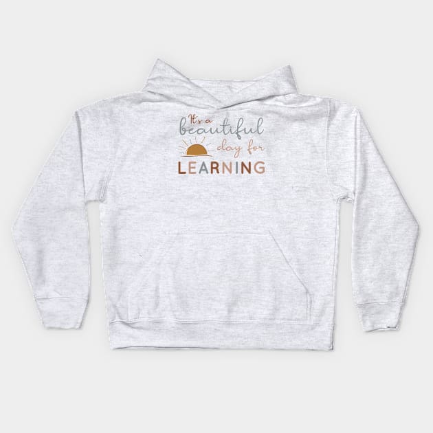 Its beautiful day for learning Kids Hoodie by mintipap